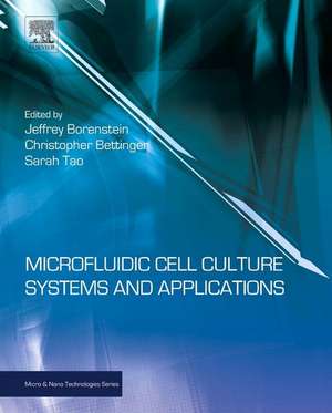 Microfluidic Cell Culture Systems de Christopher Bettinger