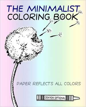 The Minimalist Coloring Book de Craig Conley