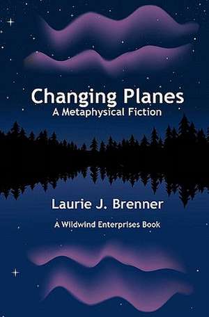 Changing Planes: Healthy Recipes from the Heart de Laurie J. Brenner