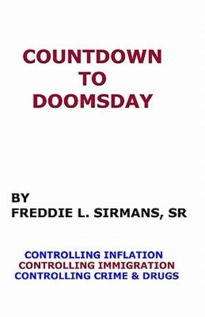 Countdown to Doomsday de Sirmans Sr, Freddie L.