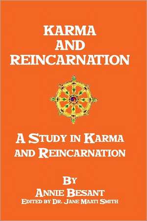 Karma and Reincarnation de Annie Wood Besant