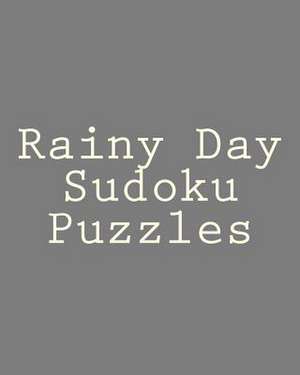 Rainy Day Sudoku Puzzles de Praveen Puri