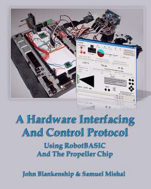 A Hardware Interfacing and Control Protocol de John Blankenship