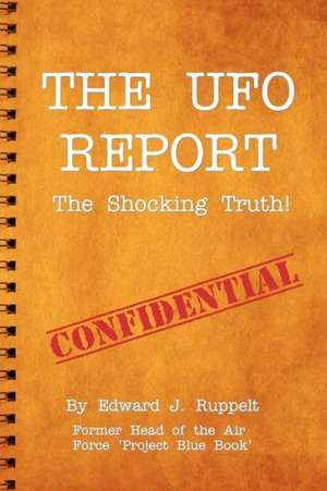 The UFO Report de Ruppelt, Edward J.