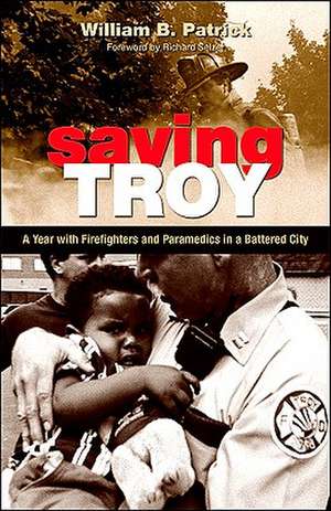 Saving Troy de William B Patrick