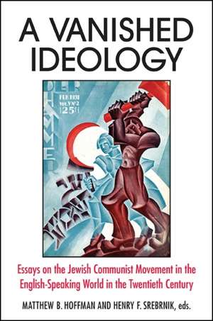 A Vanished Ideology de Matthew B. Hoffman