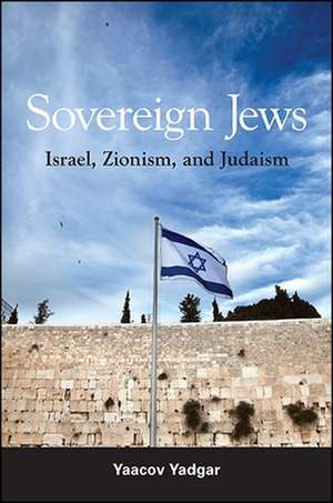 Sovereign Jews de Yaacov Yadgar