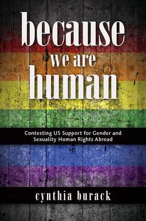 Because We Are Human de Cynthia Burack