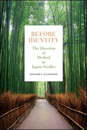Before Identity de Richard F. Calichman