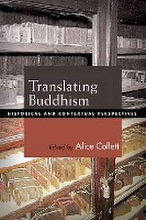 Translating Buddhism de Alice Collett