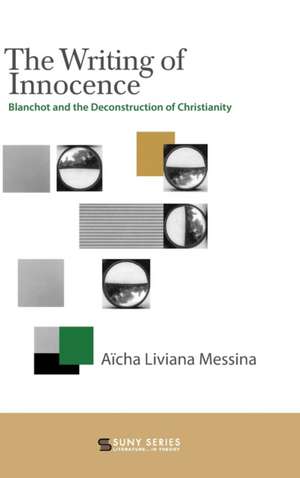 The Writing of Innocence de Aïcha Liviana Messina