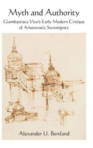 Myth and Authority de Alexander U. Bertland