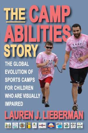 The Camp Abilities Story de Lauren J. Lieberman