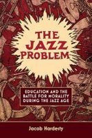 The Jazz Problem de Jacob W Hardesty