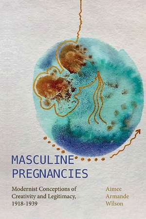 Masculine Pregnancies de Aimee Armande Wilson