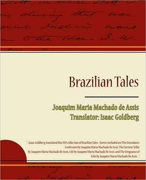 Brazilian Tales de Joaquim Maria Machado de Assis