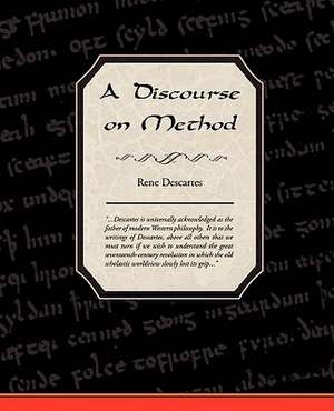 A Discourse on Method de Rene Descartes