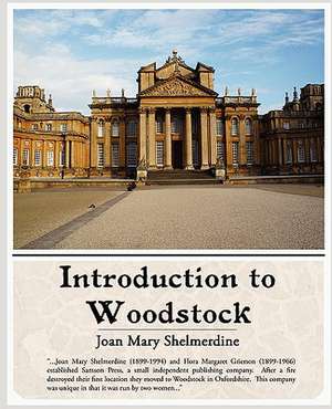 Introduction to Woodstock de Joan Mary Shelmerdine