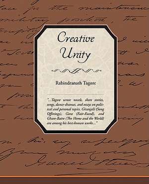 Creative Unity de Rabindranath Tagore