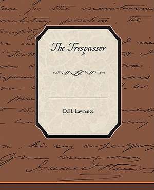 The Trespasser de D. H. Lawrence