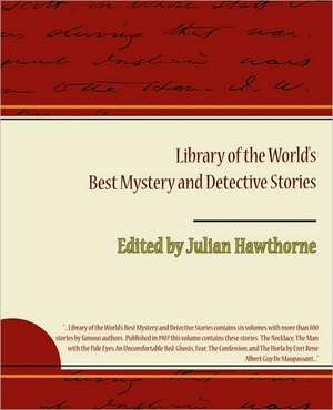 Library of the World S Best Mystery and Detective Stories de Julian Hawthorne