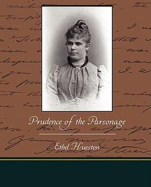 Prudence of the Parsonage de Ethel Hueston