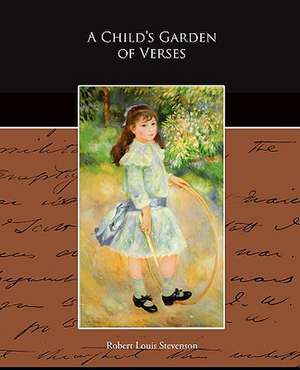 A Child's Garden of Verses de Robert Louis Stevenson