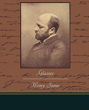 Glasses de Henry James