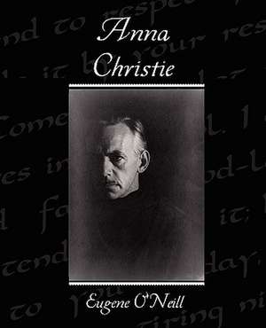 Anna Christie de Eugene O'Neill