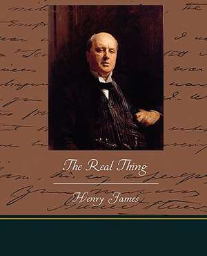 The Real Thing de Henry Jr. James