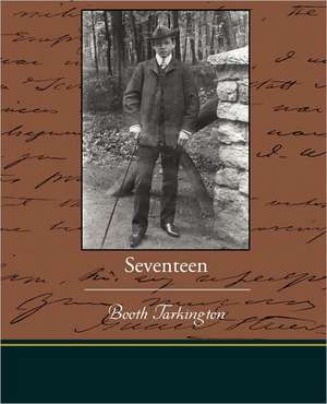 Seventeen de Booth Tarkington