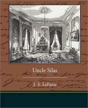 Uncle Silas de J. S. Le Fanu