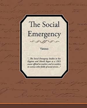 The Social Emergency de various