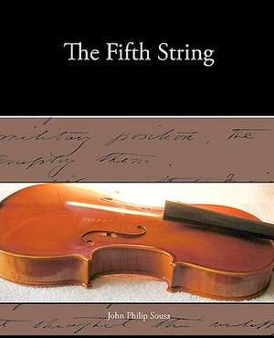 The Fifth String de John Philip Sousa