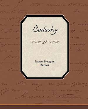 Lodusky de Frances Hodgson Burnett