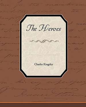 The Heroes de Charles Kingsley