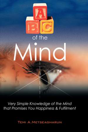 ABC of the Mind de Temi A Metseagharun