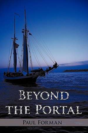 Beyond the Portal de Paul Forman