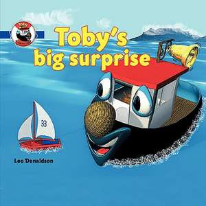 Toby's Big Surprise de Leo Donaldson