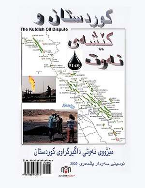 The Kurdish Oil Dispute de Pishdare Sardar Pishdare