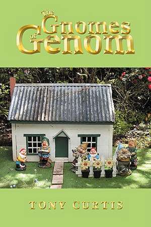 The Gnomes of Genom de Tony Curtis