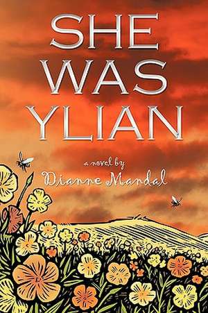 She Was Ylian de Dianne Mandal