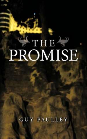 The Promise de Guy Paulley