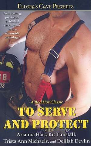 To Serve and Protect de Arianna Hart