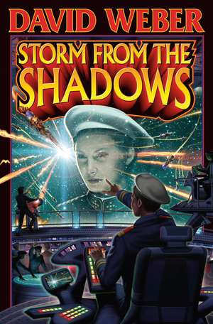 Storm from the Shadows de David Weber