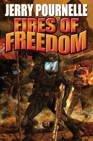 Fires of Freedom de Jerry Pournelle