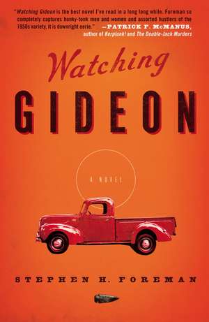 Watching Gideon de Stephen H. Foreman