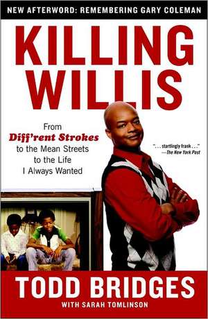 Killing Willis de Todd Bridges