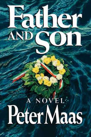 Father and Son de Peter Maas