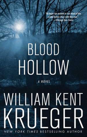 Blood Hollow de William Kent Krueger